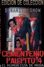 Póster de Dinamita Show: Cementerio Pal Pito 4