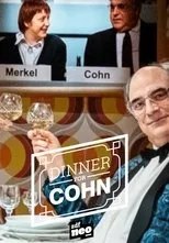 Póster de Dinner for Cohn - ein Hoch auf William