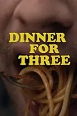 Póster de Dinner for Three