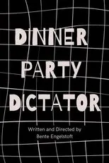 Póster de Dinner Party Dictator