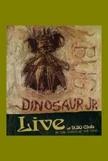 Póster de Dinosaur Jr: Bug Live at 930 Club