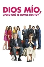 Póster de Dios mío, ¿pero qué te hemos hecho?