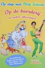 Póster de Dirk Scheele: op de boerderij en andere afleveringen