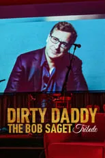 Póster de Dirty Daddy: The Bob Saget Tribute