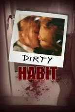 Póster de Dirty Habit