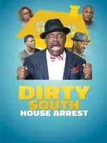 Póster de Dirty South House Arrest