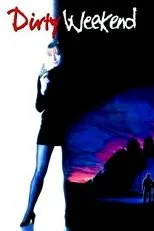 Póster de Dirty Weekend