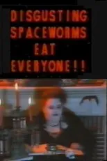 Póster de Disgusting Spaceworms Eat Everyone!!