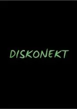 Póster de Diskonekt