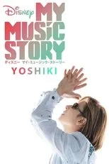 Póster de Disney My Music Story: YOSHIKI