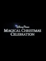 Póster de Disney Parks Magical Christmas Celebration