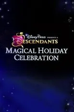 Póster de Disney Parks Presents: A Descendants Magical Holiday Celebration