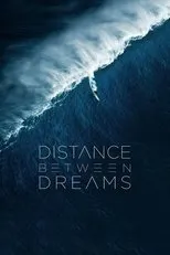 Póster de Distance Between Dreams