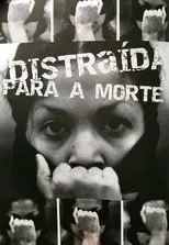 Póster de Distraída para a Morte
