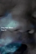 Póster de Dog Star Man: Part II