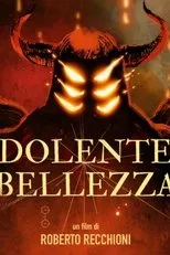 Póster de Dolente Bellezza