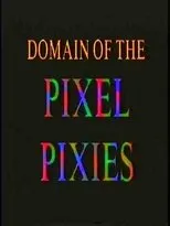 Póster de Domain of the Pixel Pixies