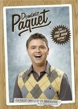 Póster de Dominic Paquet Son Premier One Men Show!