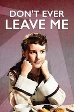 Póster de Don't Ever Leave Me