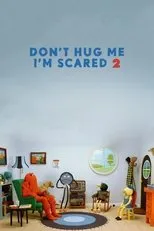 Póster de Don't Hug Me I'm Scared 2
