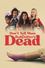 Póster de Don't Tell Mom the Babysitter's Dead