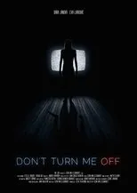 Póster de Don't Turn Me Off