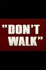 Póster de Don't Walk