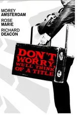 Póster de Don't Worry, We'll Think of a Title