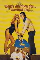 Póster de Donde duermen dos... duermen tres