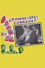 Póster de ¿Dónde estás, corazón?