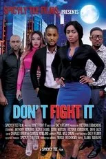 Póster de Don’t Fight It