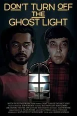 Póster de Don’t Turn Off the Ghost Light