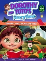 Póster de Dorothy And Toto's Storytime: Dorothy And The Wizard in Oz Part 1