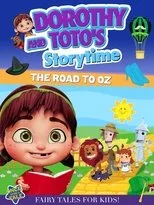 Póster de Dorothy And Toto's Storytime: The Road To Oz