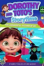 Póster de Dorothy and Toto's Storytime: The Wonderful Wizard of Oz Part 1