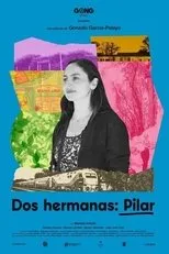 Póster de Dos hermanas: Pilar