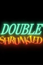Póster de Double Shrunkled