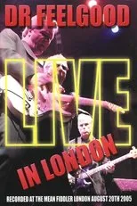Póster de Dr. Feelgood: Live in London