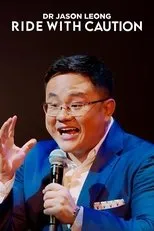 Póster de Dr Jason Leong: Ride with Caution