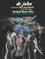 Póster de Dr. John featuring Dan Auerbach of The Black Keys: Locked Down Live at the Brooklyn Academy of Music