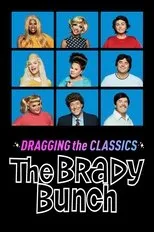Póster de Dragging the Classics: The Brady Bunch