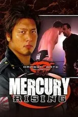 Póster de Dragon Gate USA: Mercury Rising
