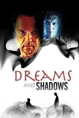 Póster de Dreams and Shadows