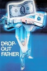Póster de Drop-Out Father