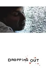 Póster de Dropping Out