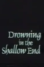 Póster de Drowning in the Shallow End