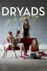 Póster de Dryads - Girls Don't Cry
