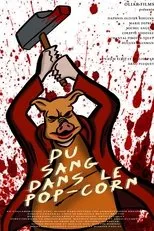 Póster de Du sang dans le pop-corn