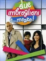 Póster de Due imbroglioni e... mezzo!