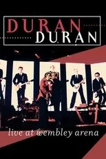 Póster de Duran Duran - Live At Wembley Arena